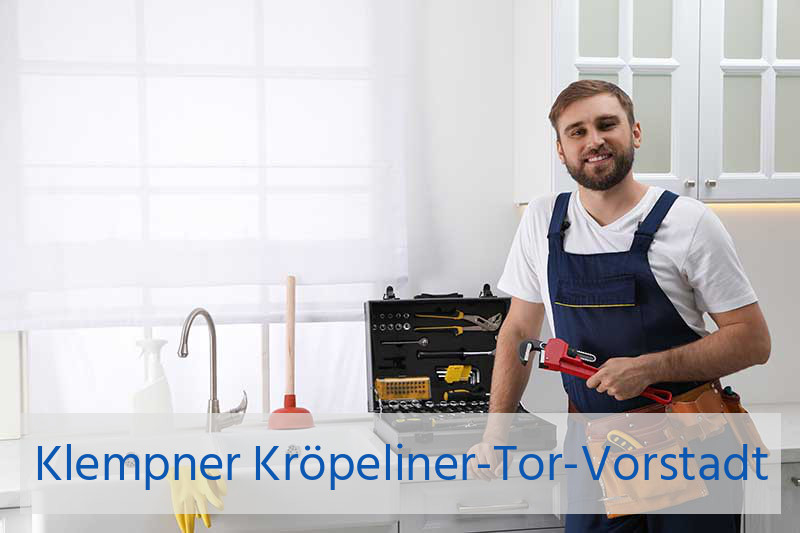 Klempner Kröpeliner-Tor-Vorstadt